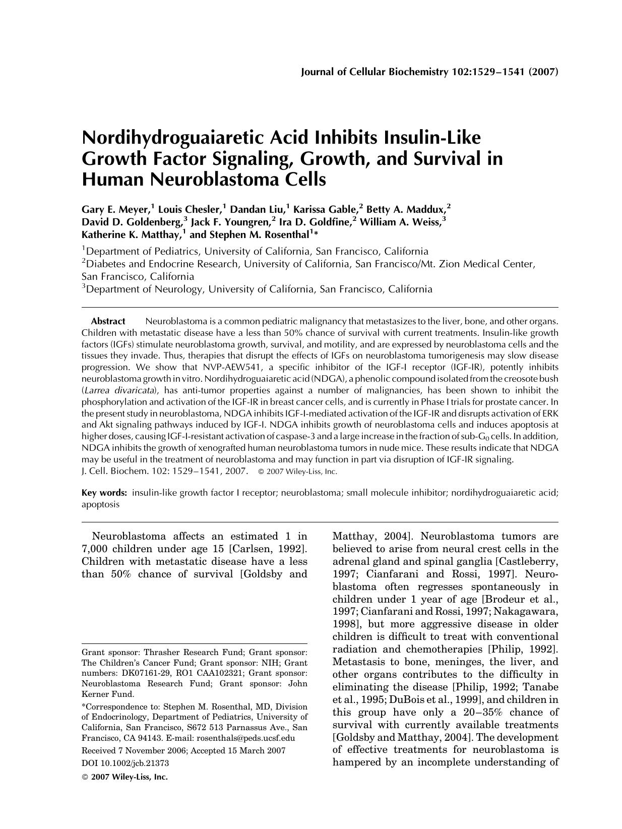 Nordihydroguaiaretic acid inhibits insulin-like growth factor signaling, growth, and survival in human neuroblastoma cells by Unknown
