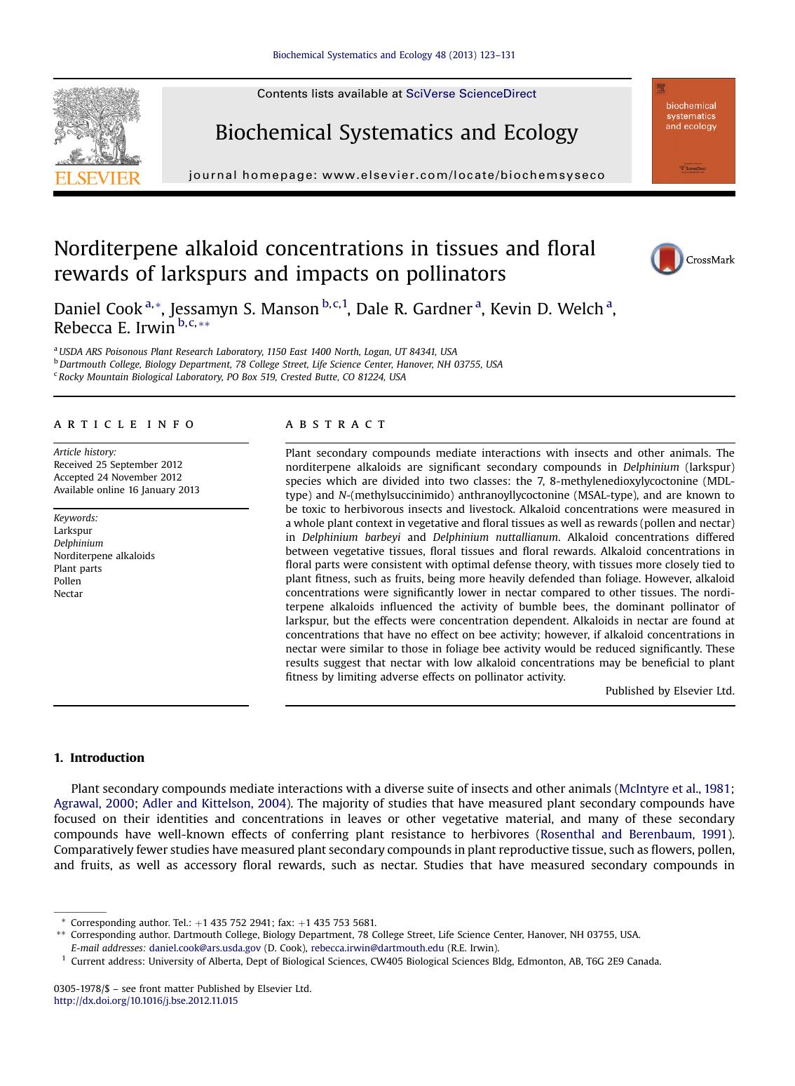 Norditerpene alkaloid concentrations in tissues and floral rewards of larkspurs and impacts on pollinators by Daniel Cook & Jessamyn S. Manson & Dale R. Gardner & Kevin D. Welch & Rebecca E. Irwin