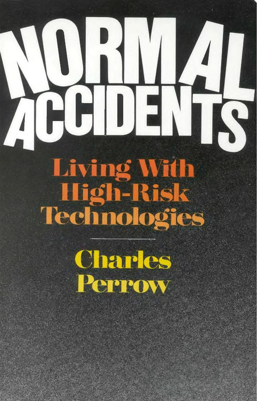 Normal Accidents by Charles Perrow