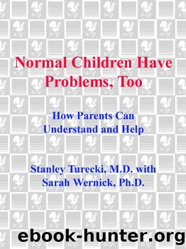Normal Children Have Problems, Too by Stanley Turecki