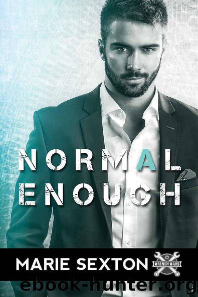 Normal Enough (Wrench Wars Book 2) by Marie Sexton
