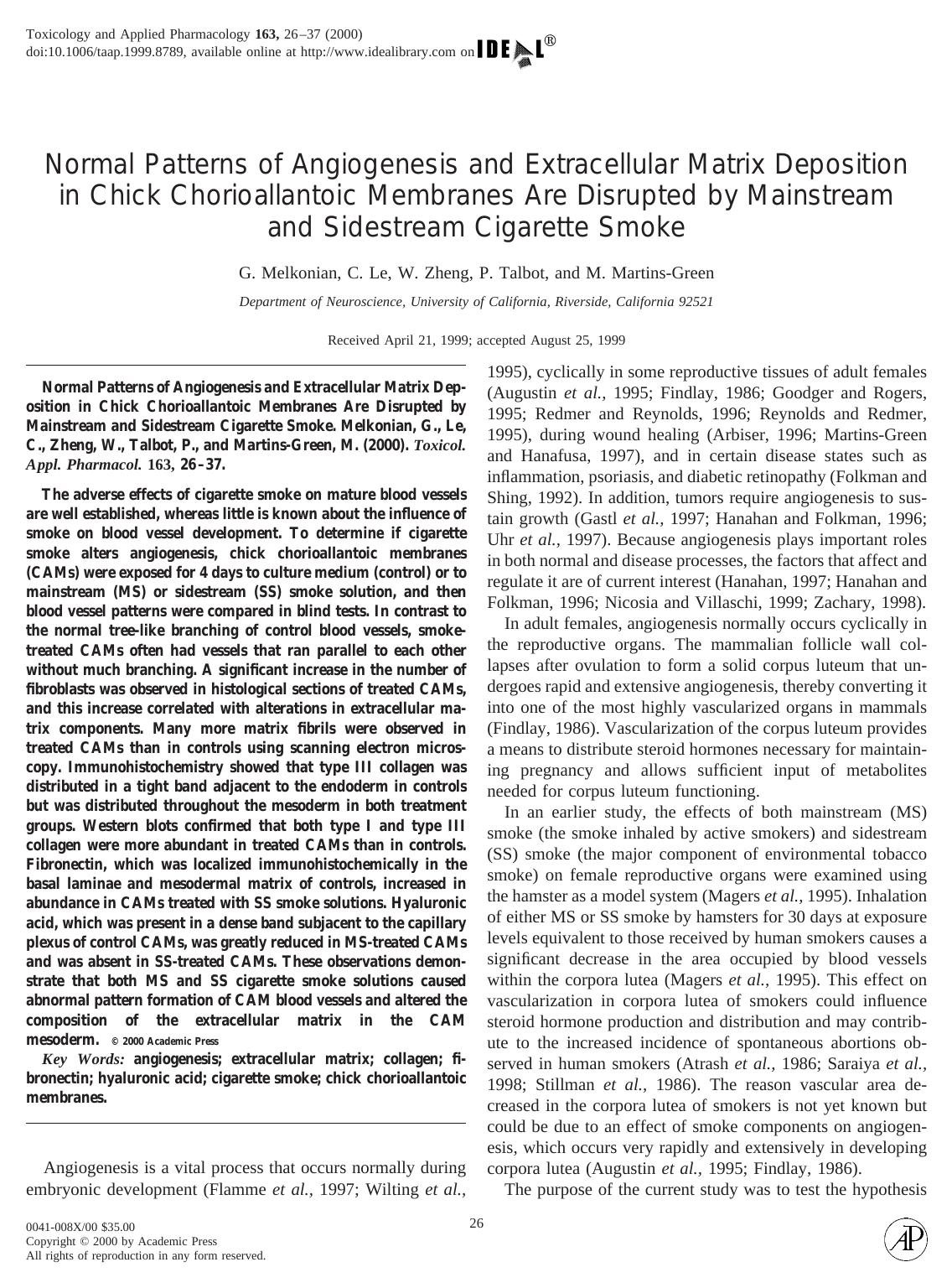 Normal Patterns of Angiogenesis and Extracellular Matrix Deposition in Chick Chorioallantoic Membranes Are Disrupted by Mainstream and Sidestream Cigarette Smoke by Melkonian G. et al