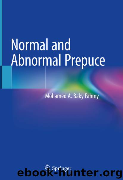 Normal and Abnormal Prepuce by Mohamed A. Baky Fahmy