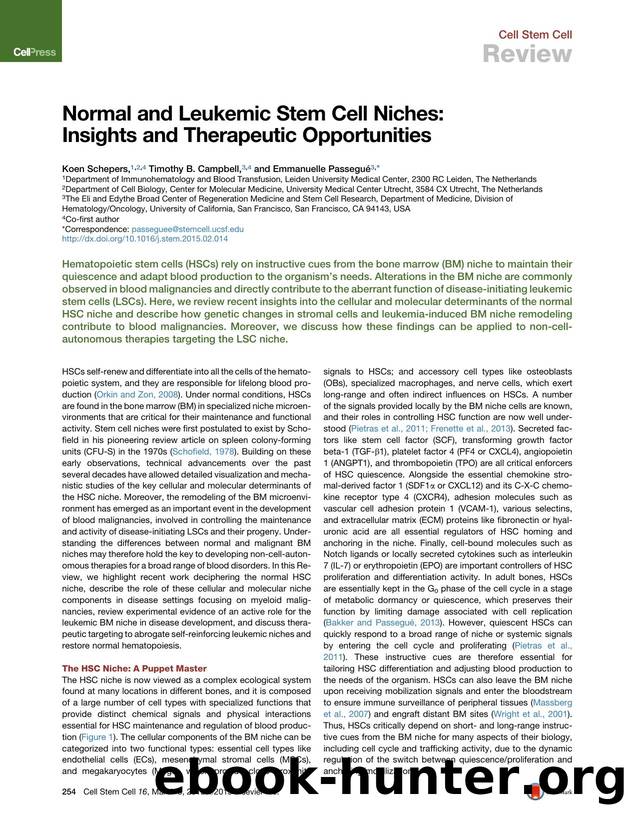 Normal and Leukemic Stem Cell Niches: Insights and Therapeutic Opportunities by Koen Schepers & Timothy B. Campbell & Emmanuelle Passegué