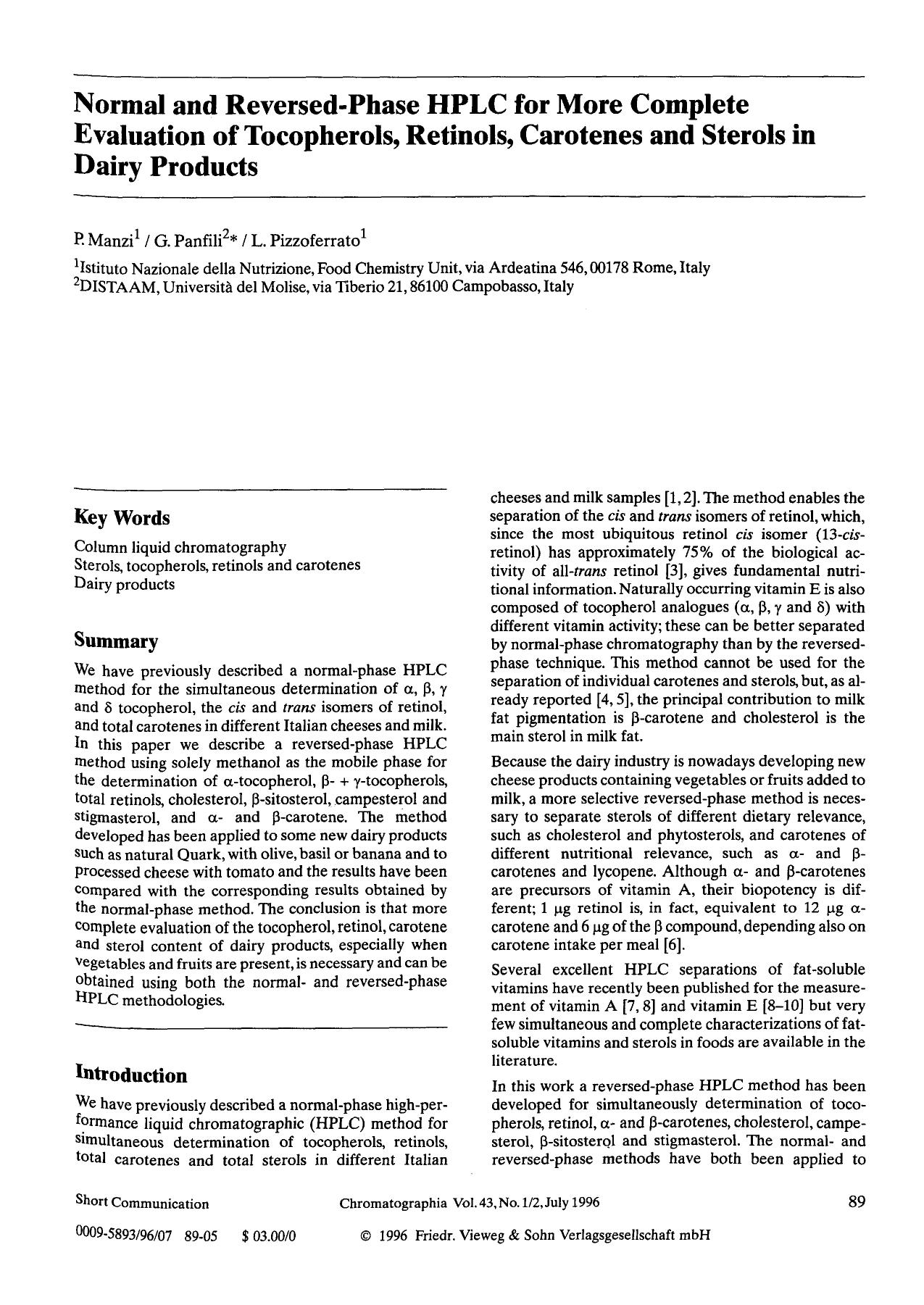 Normal and reversed-phase HPLC for more complete evaluation of tocopherols, retinols, carotenes and sterols in dairy products by Unknown