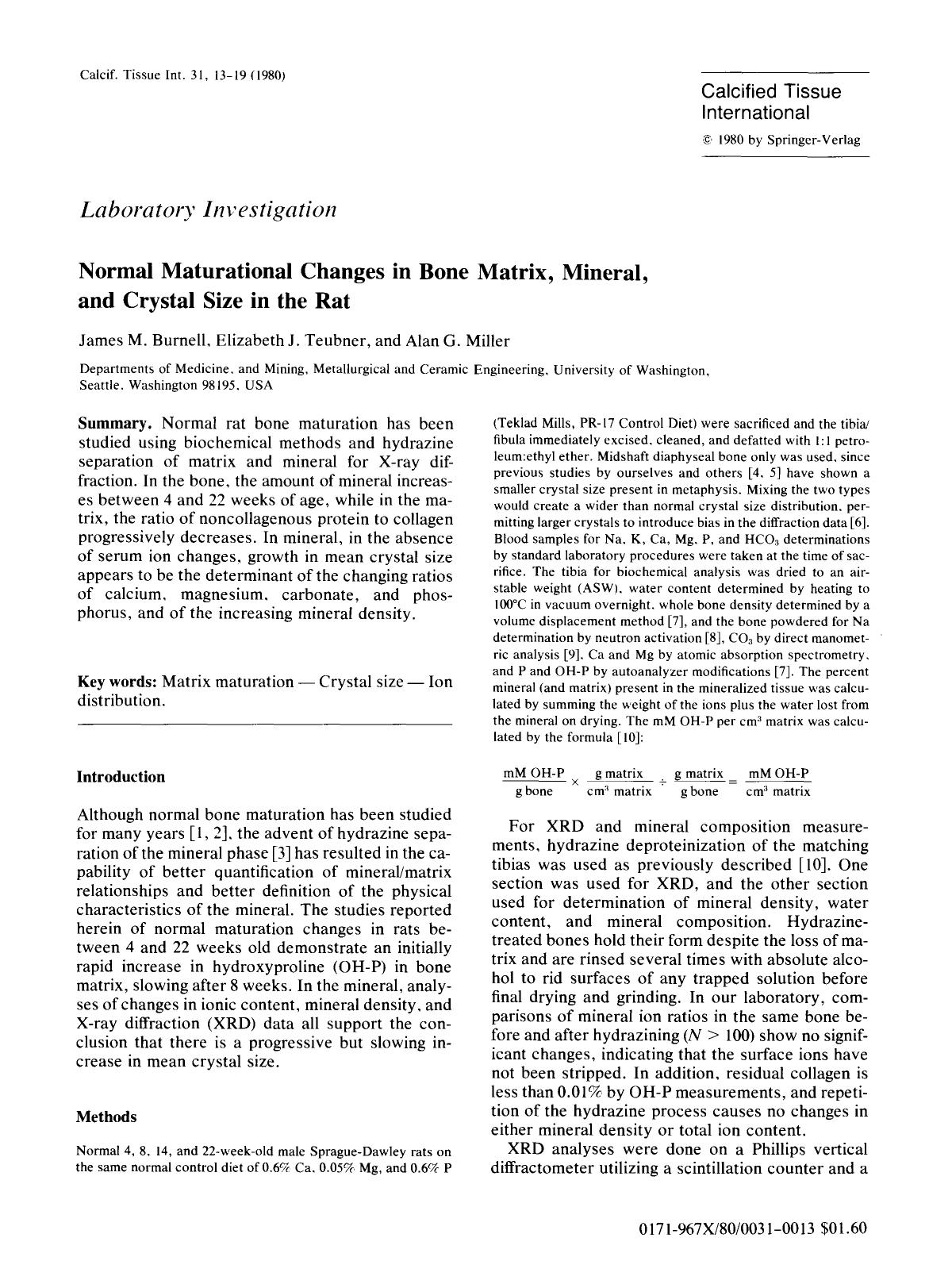 Normal maturational changes in bone matrix, mineral, and crystal size in the rat by Unknown