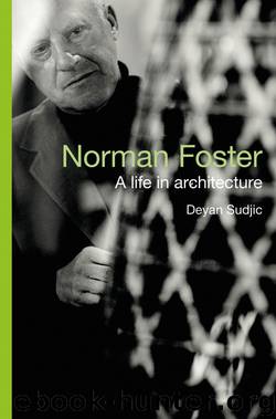 Norman Foster by Deyan Sudjic