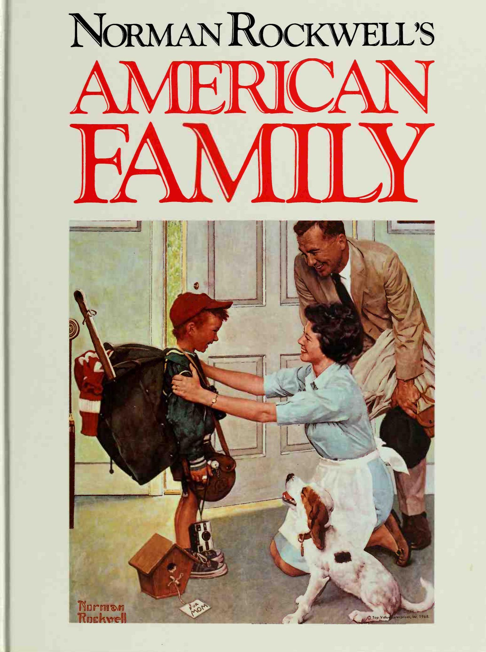 Norman Rockwell's American family by Rockwell Norman; Rockwell Norman; Frank Beryl; Rockwell Norman