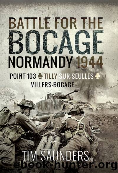 Normandy 1944 by Tim Saunders;
