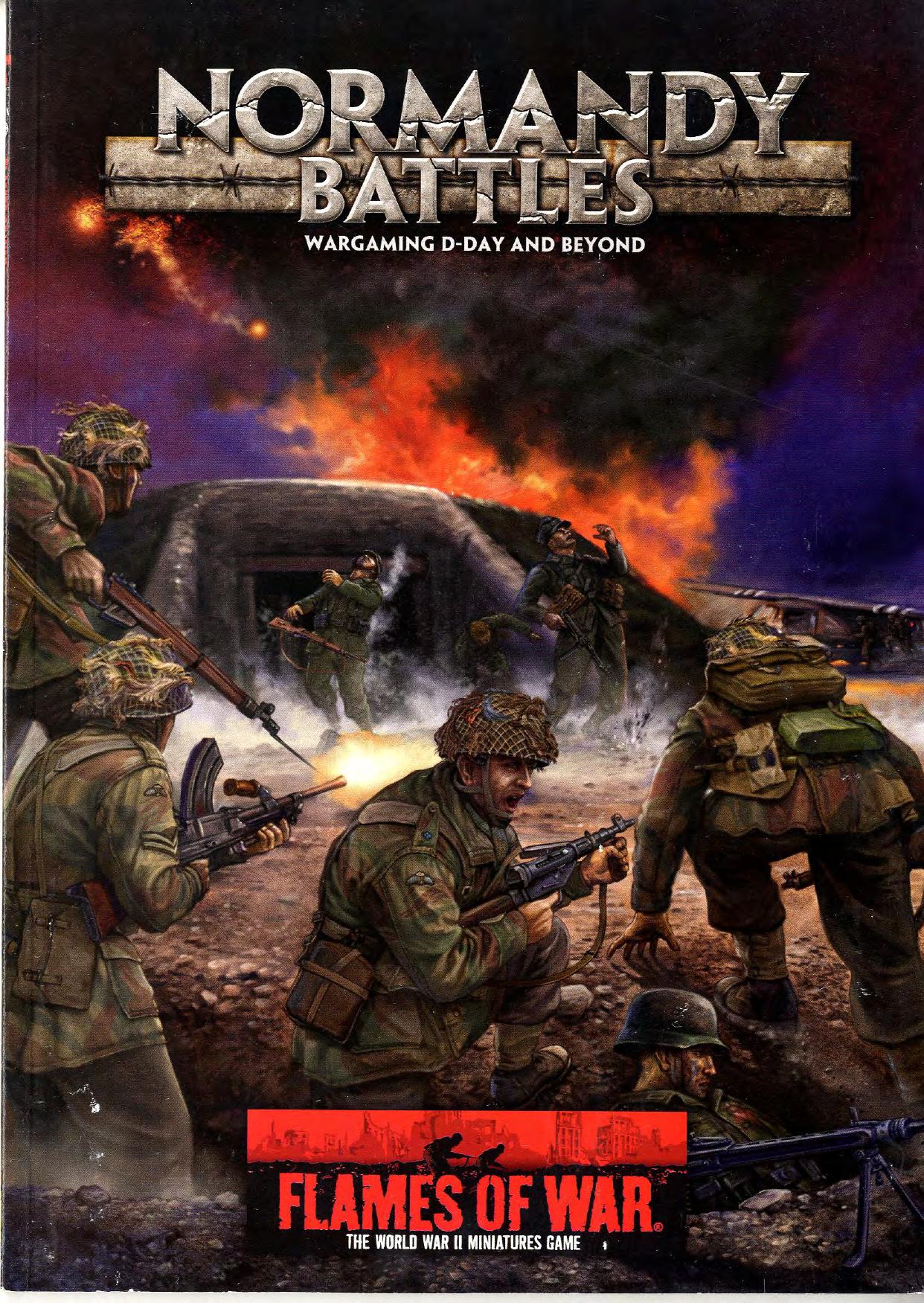 Normandy Battles : Wargaming D-Day and Beyond by Casey Davies Wayne Turner Andrew Haught and Mike Haught