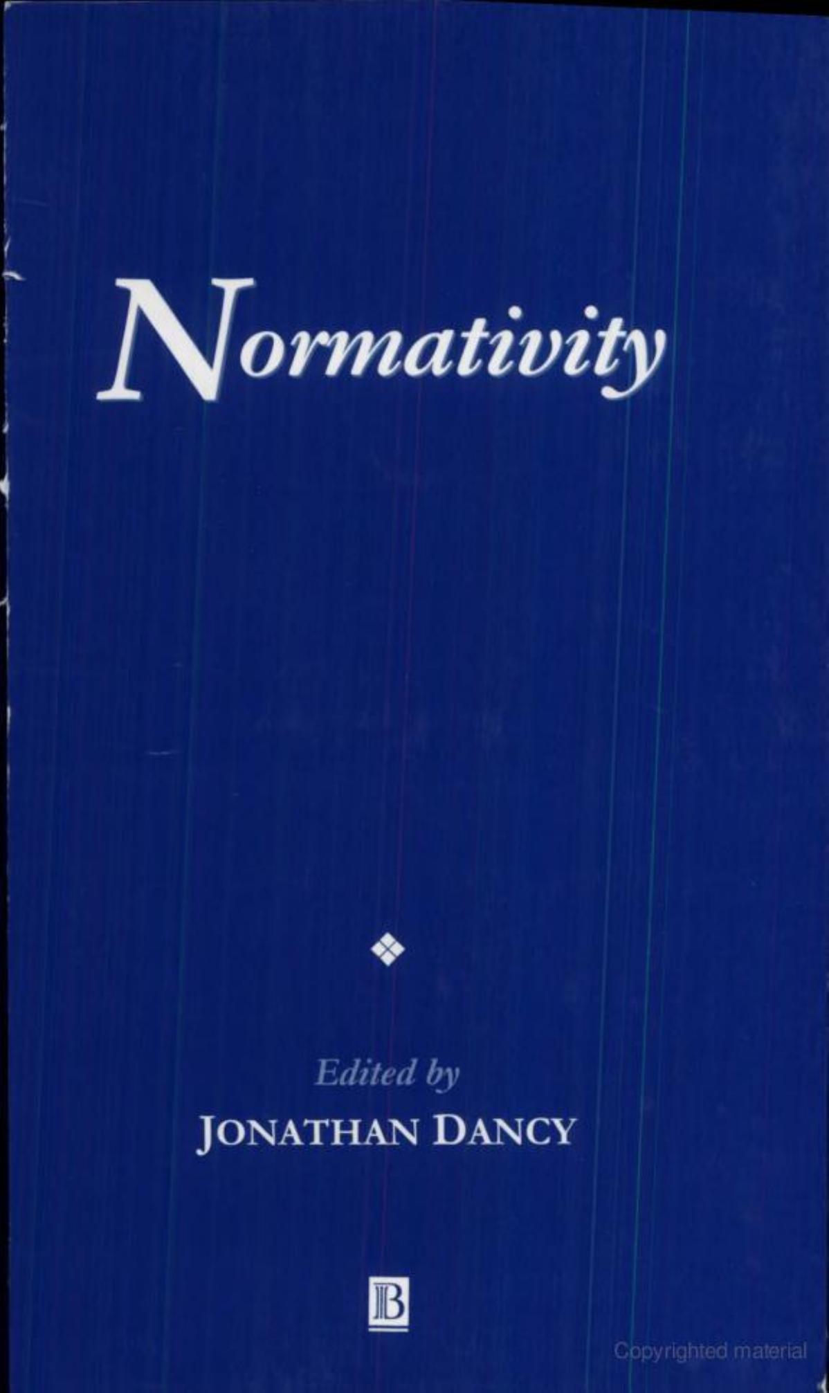 Normativity (Ratio Special Issues) by Jonathan Dancy