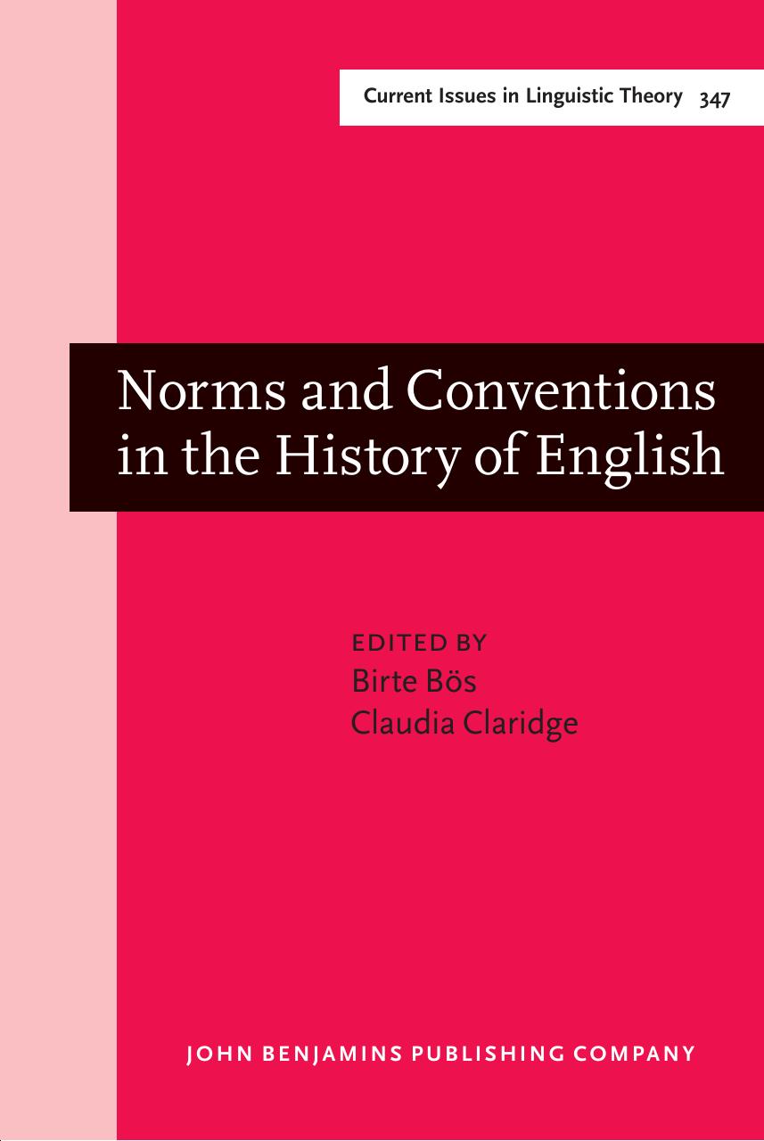 Norms and Conventions in the History of English by Birte Bös Claudia Claridge