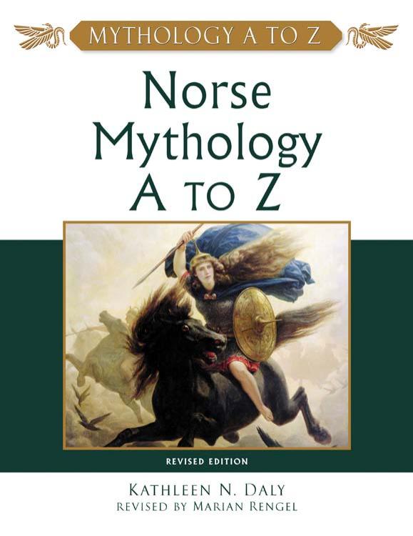 Norse Mythology A to Z (Mythology A to Z Series) by Kathleen N. Daly Marian Rengel