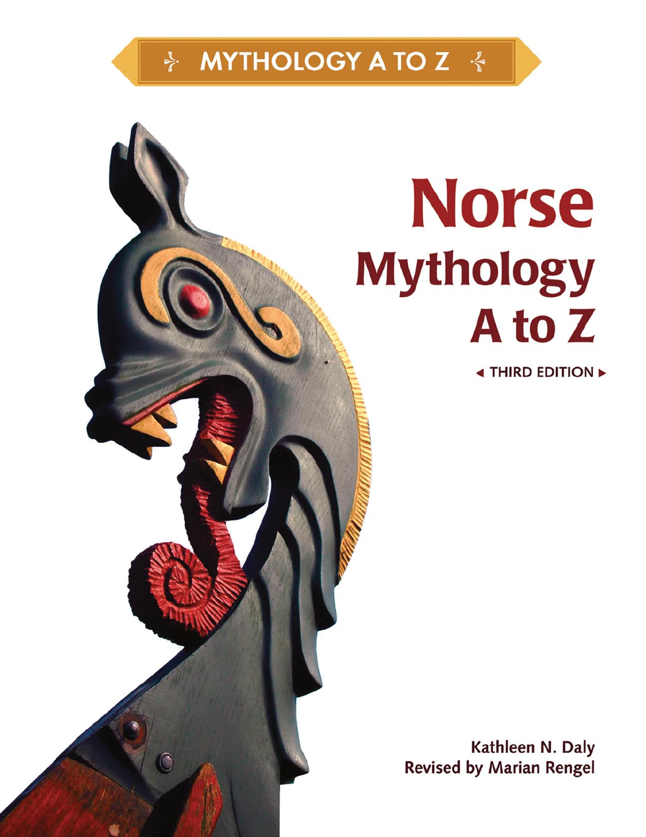 Norse Mythology A to Z, 3rd Edition by Kathleen N. Daly