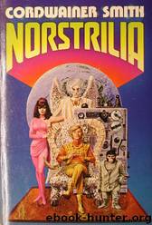 Norstrilia by Cordwainer Smith