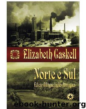 Norte e Sul by Elizabeth Gaskell