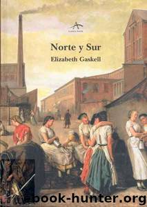 Norte y Sur by Elizabeth Gaskell