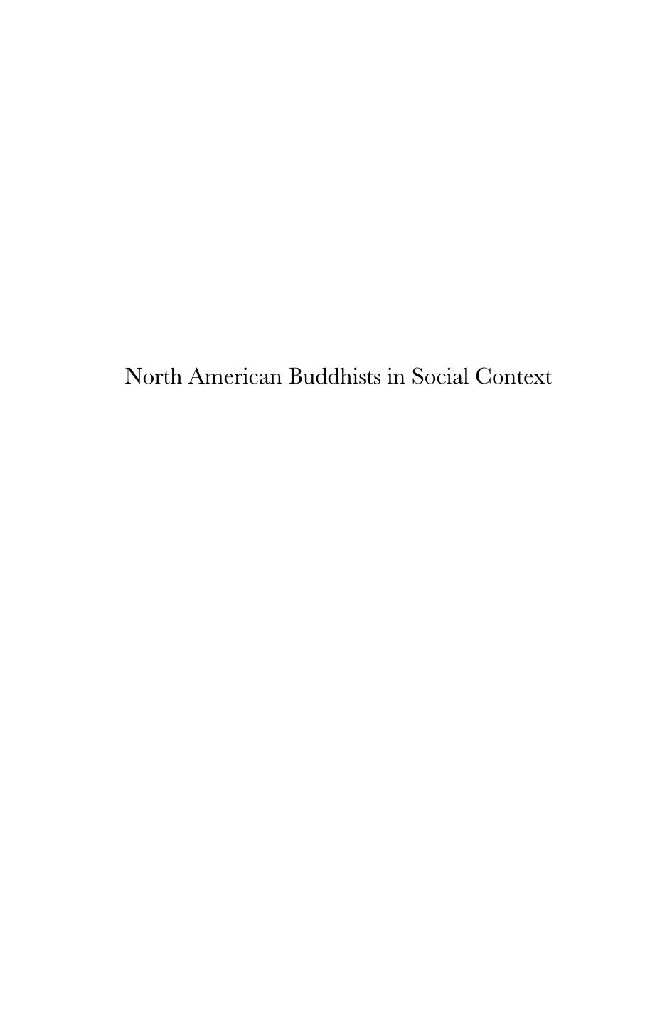 North American Buddhists in Social Context by Paul David Numrich