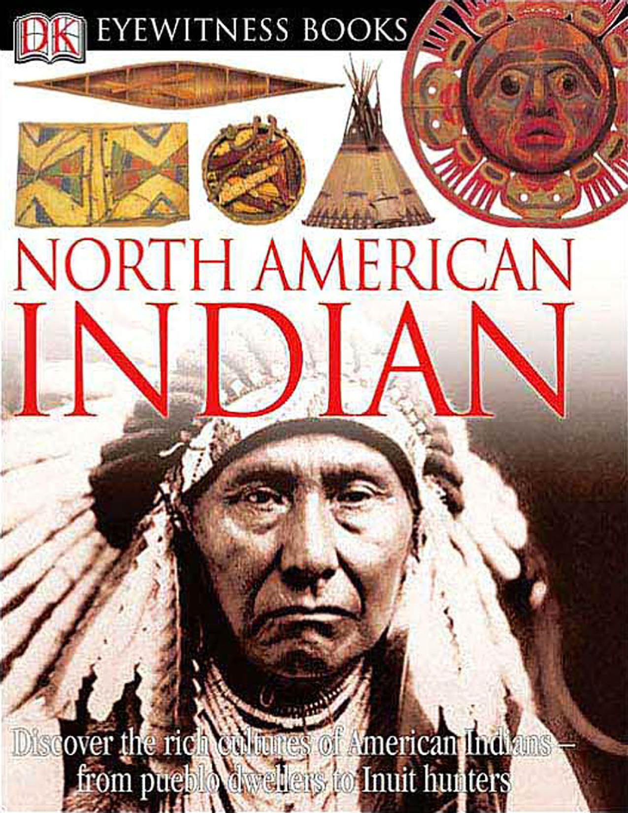 North American Indian (DK Eyewitness Books) by Unknown