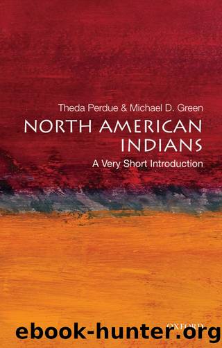 North American Indians by Perdue Theda; Green Michael D.;