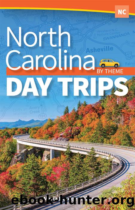 North Carolina Day Trips by Theme by Milling Marla Hardee;
