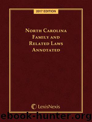North Carolina Family and Related Laws Annotated by LexisNexis