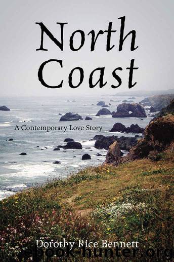 North Coast: A Contemporary Love Story by Dorothy Rice Bennett