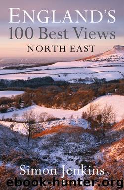 North East England's Best Views by Simon Jenkins