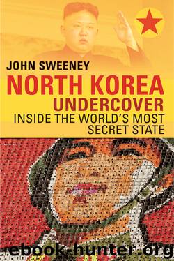 North Korea Undercover by John Sweeney