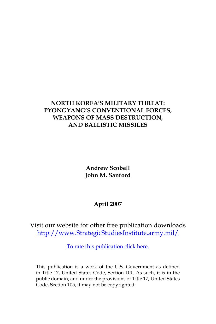 North Korea's Military Threat: Pyongyang's Conventional Forces, Weapons of Mass Destruction and Ballistic Missiles by Andrew Scobell John M. Sanford