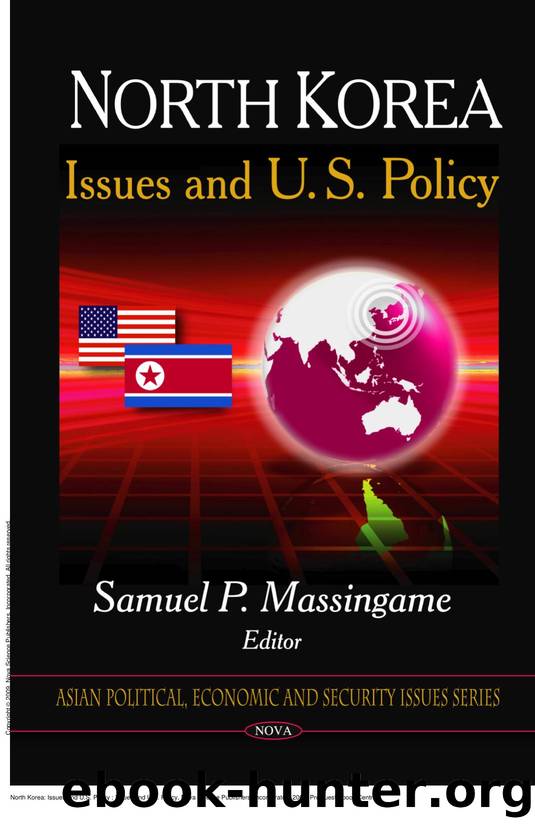 North Korea: Issues and U.S. Policy : Issues and U.S. Policy by Samuel P. Massingame