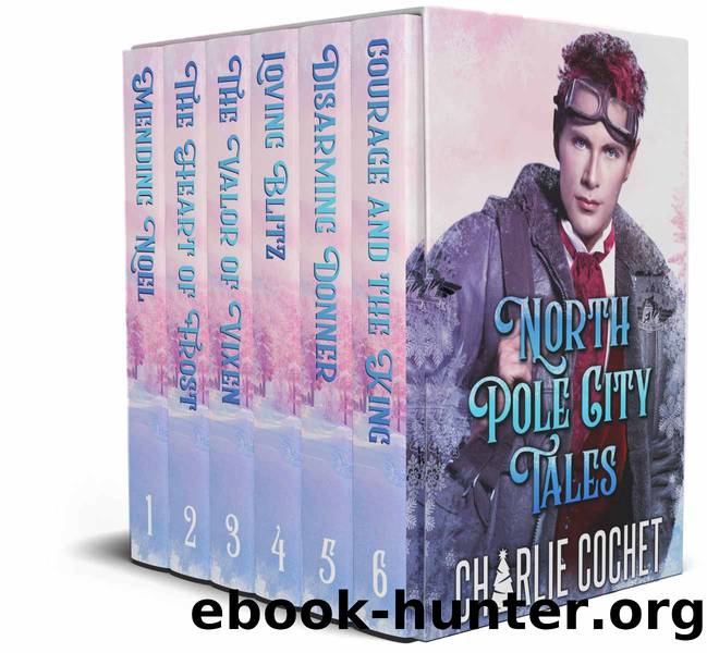 North Pole City Tales: Complete Series by Charlie Cochet