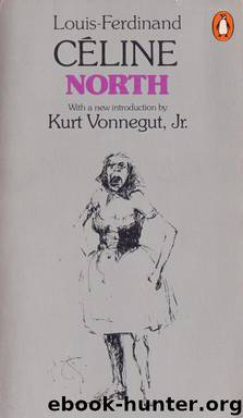 North by Louis-Ferdinand Céline