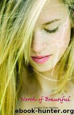 North of Beautiful by Justina Chen Headley