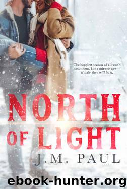 North of Light by J.M. Paul