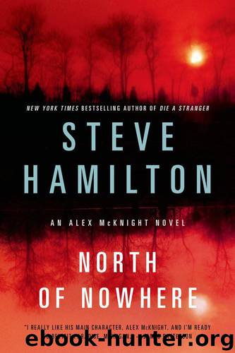 North of Nowhere by Steve Hamilton