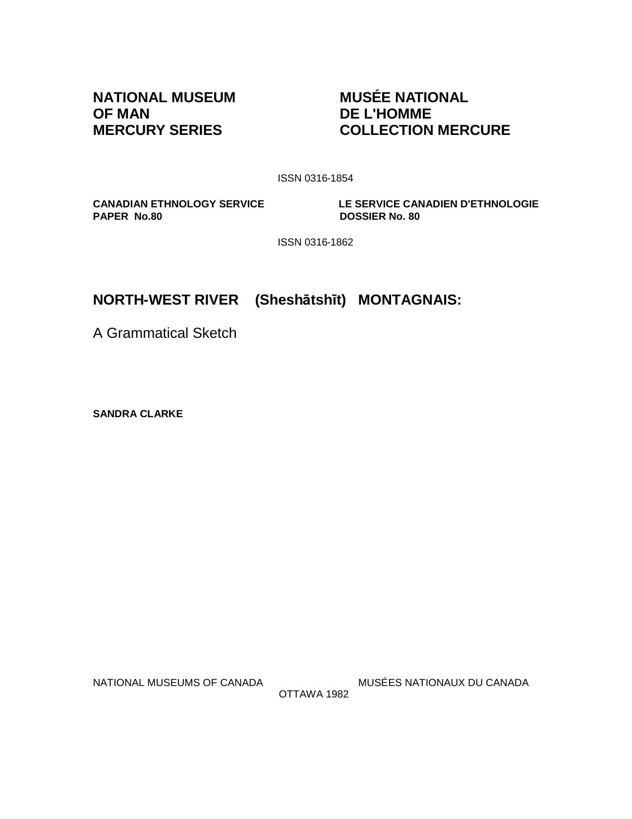 North-West River (Sheshatshit) Montagnais - A Grammatical Sketch by Sandra Clarke