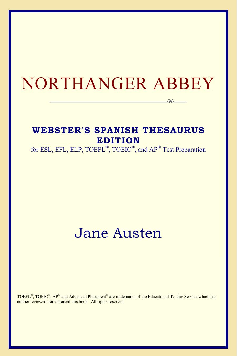Northanger Abbey (Webster's Spanish Thesaurus Edition) by Jane Austen