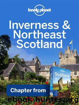 Northeast Scotland by Lonely Planet