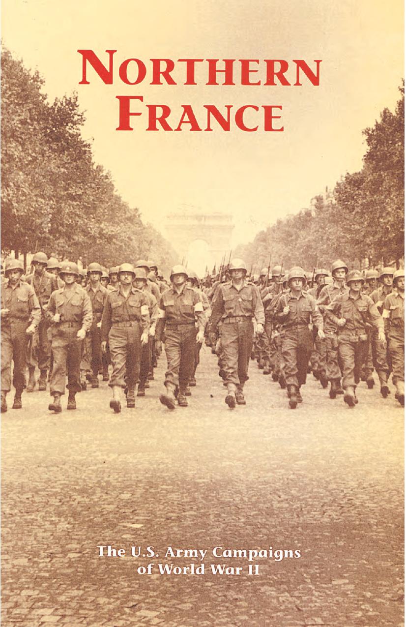 Northern France by David W Hogan; Center of Military History