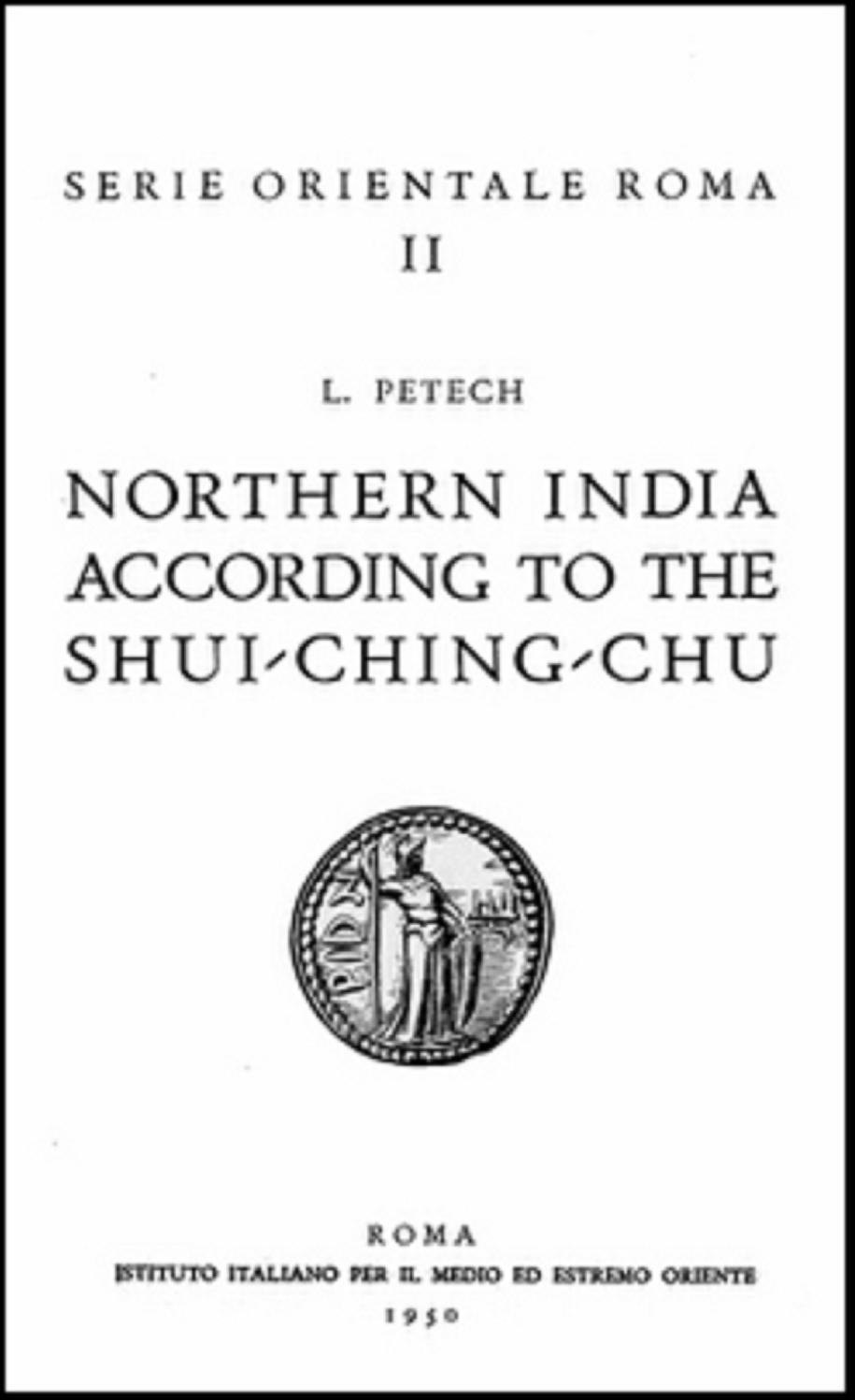 Northern India according to the Shui-ching Chu by Luciano Petech