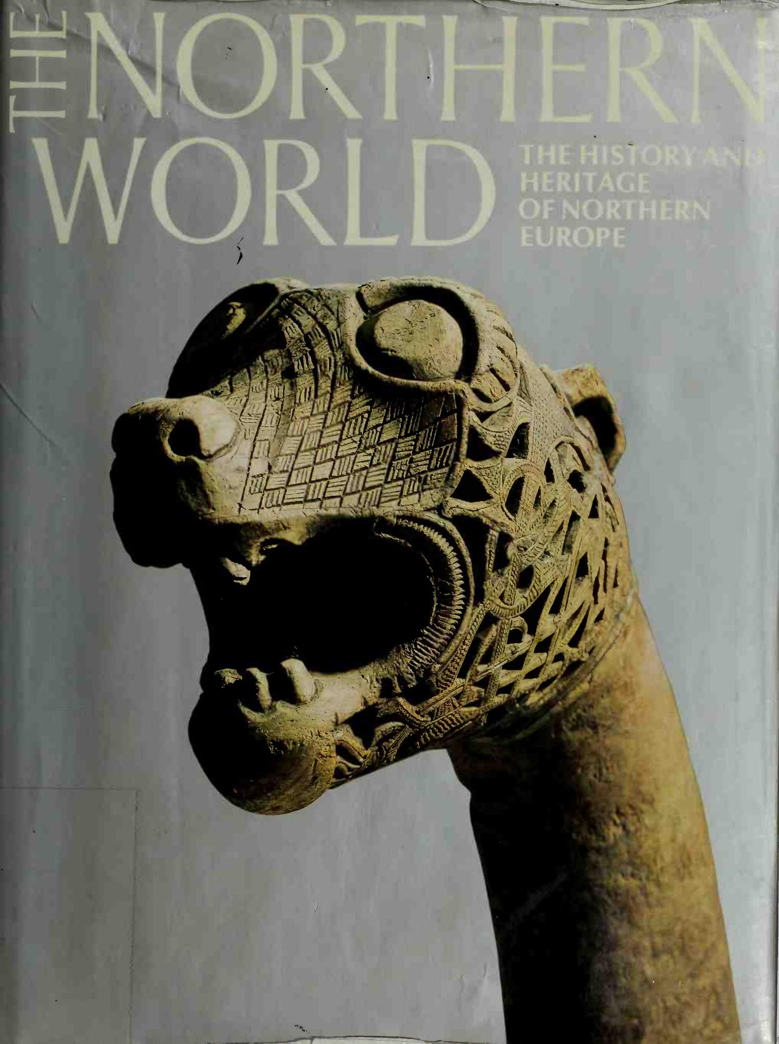 Northern World: The History and Heritage of Northern Europe by Christine E. Fell David M. Wilson