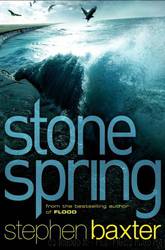 Northland #01 - Stone Spring by Stephen Baxter