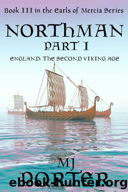 Northman Part 1 by M J Porter
