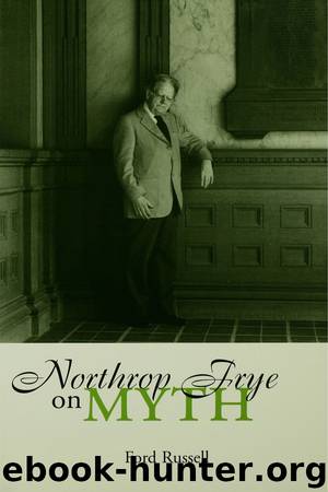 Northrop Frye on Myth by Russell Ford