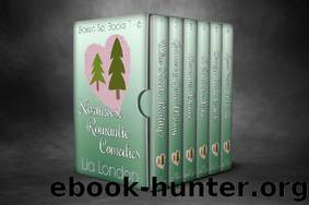 Northwest Romantic Comedies: Boxed Set Books 1-6 by Lia London