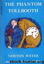 Norton Juster by The Phantom Tollbooth
