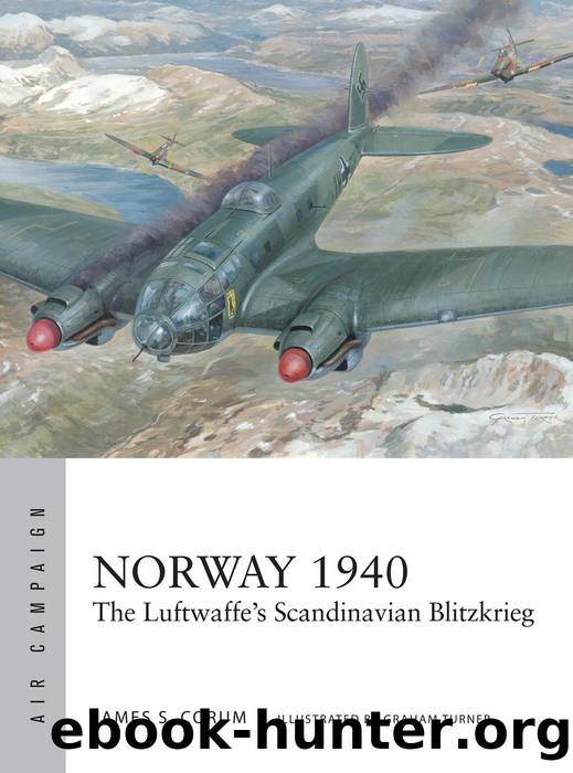 Norway 1940 by James S. Corum & Graham Turner