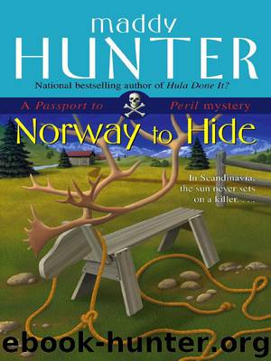 Norway to Hide: A Passport to Peril Mystery by Maddy Hunter