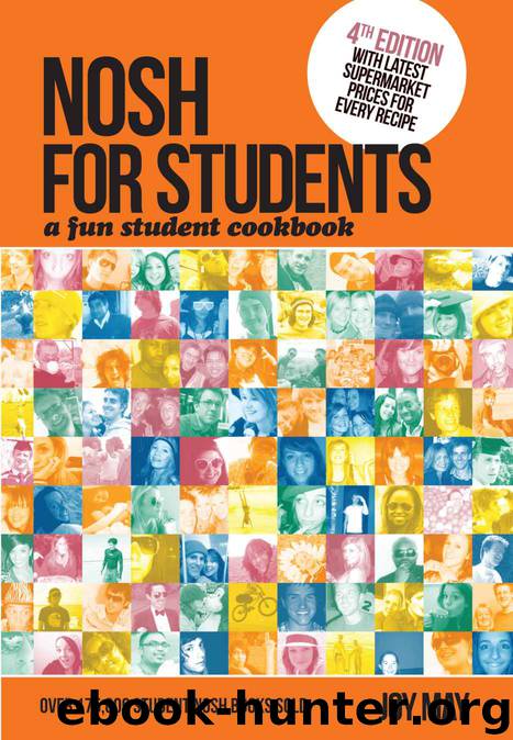 Nosh for Students - A Fun Student Cookbook - Photo with Every Recipe by Joy May